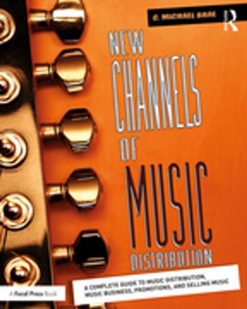 Cover of the book New Channels of Music Distribution by C. Michael Brae, Taylor and Francis