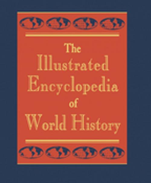 Cover of the book The Illustrated Encyclopedia of World History by Donker Van Heel, Taylor and Francis