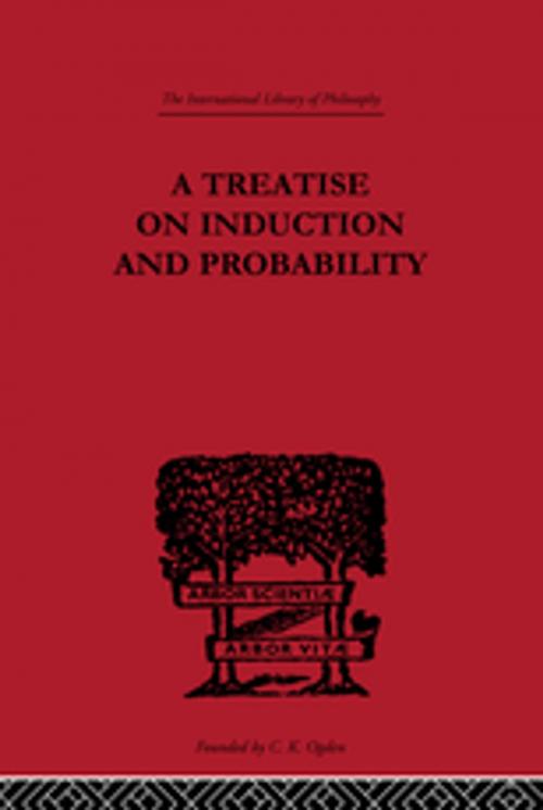 Cover of the book A Treatise on Induction and Probability by Georg Henrik Von Wright, Taylor and Francis