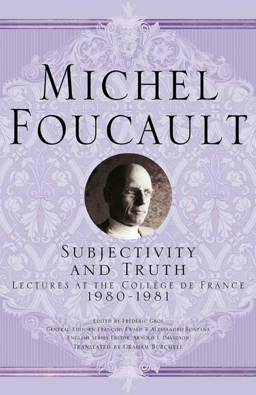 Cover of the book Subjectivity and Truth by Michel Foucault, Palgrave Macmillan UK