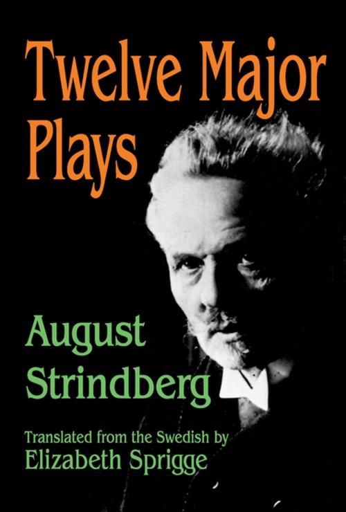 Cover of the book Twelve Major Plays by August Strindberg, Taylor and Francis