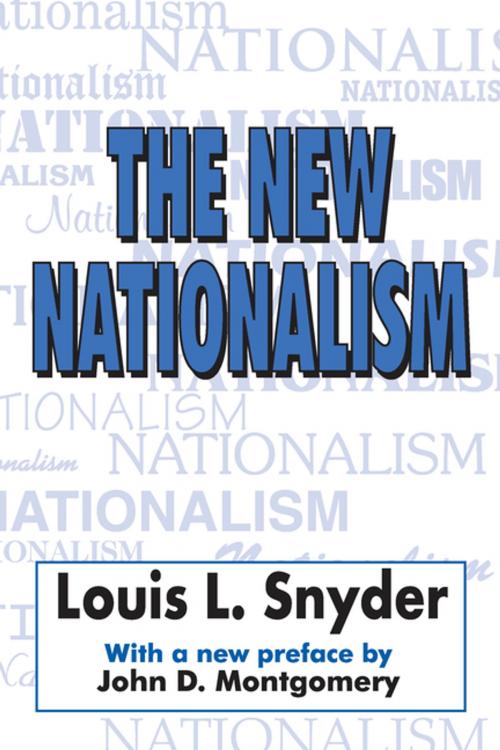 Cover of the book The New Nationalism by Louis Snyder, Taylor and Francis