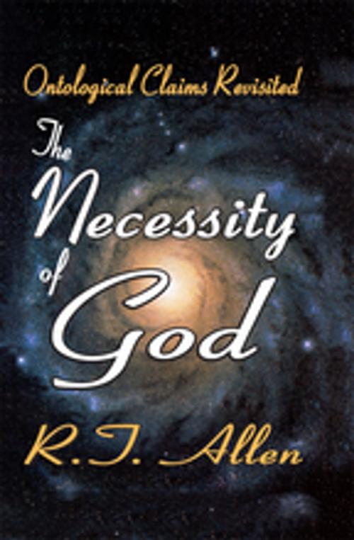 Cover of the book The Necessity of God by R. T. Allen, Taylor and Francis