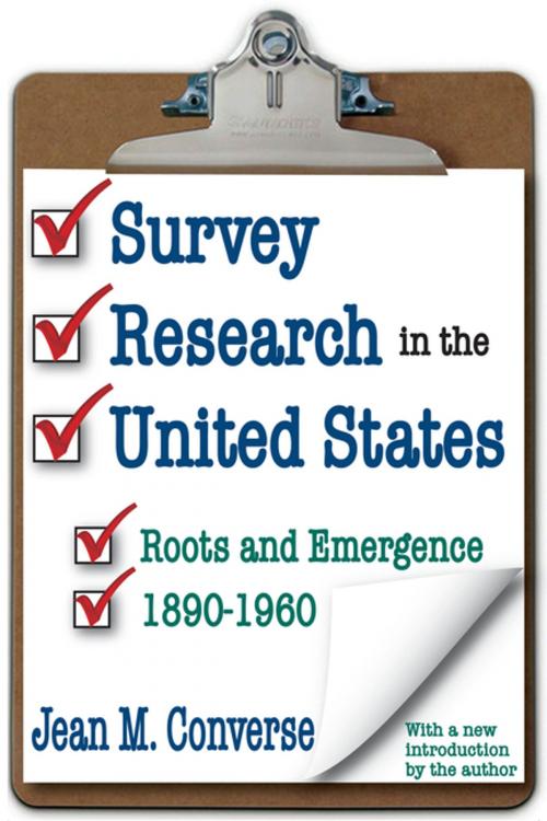 Cover of the book Survey Research in the United States by Jean M. Converse, Taylor and Francis