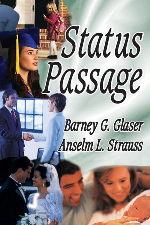 Cover of the book Status Passage by Anselm L. Strauss, Taylor and Francis