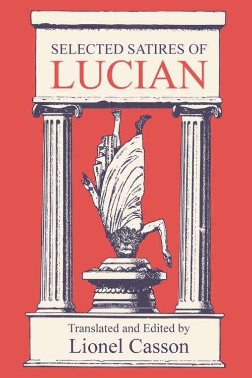 Cover of the book Selected Satires of Lucian by , Taylor and Francis