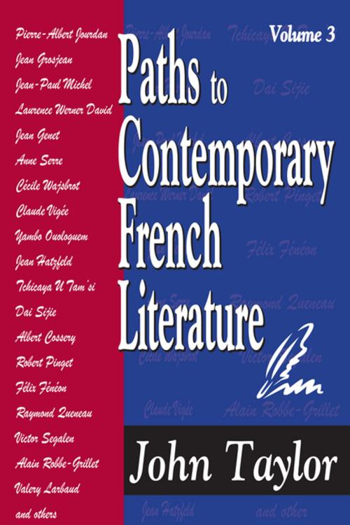 Cover of the book Paths to Contemporary French Literature by John Taylor, Taylor and Francis