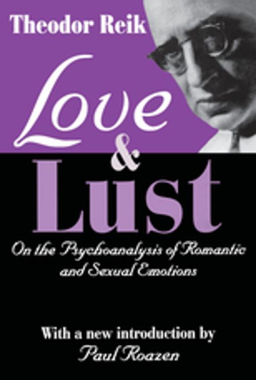 Cover of the book Love and Lust by Theodor Reik, Taylor and Francis