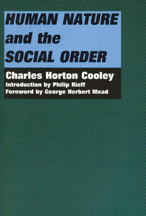 Cover of the book Human Nature and the Social Order by Charles Horton Cooley, Taylor and Francis