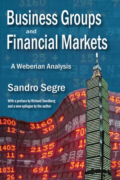 Cover of the book Business Groups and Financial Markets by Sandro Segre, Taylor and Francis