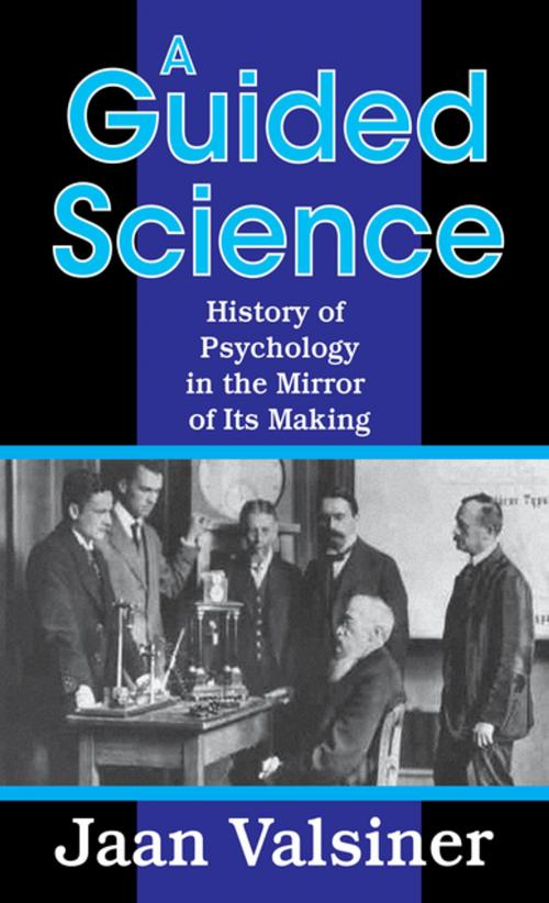 Cover of the book A Guided Science by Jaan Valsiner, Taylor and Francis