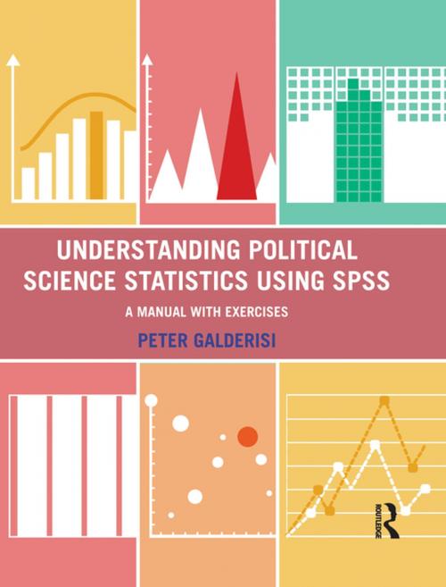 Cover of the book Understanding Political Science Statistics using SPSS by Peter Galderisi, Taylor and Francis