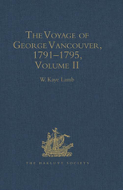 Cover of the book The Voyage of George Vancouver, 1791 - 1795 by , Taylor and Francis