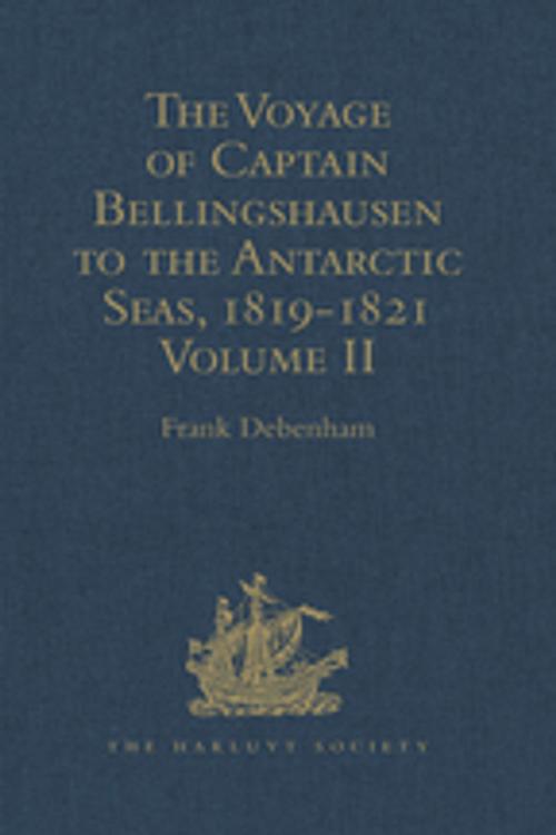 Cover of the book The Voyage of Captain Bellingshausen to the Antarctic Seas, 1819-1821 by , Taylor and Francis