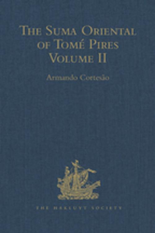 Cover of the book The Suma Oriental of Tomé Pires by Armando Cortesão, Taylor and Francis