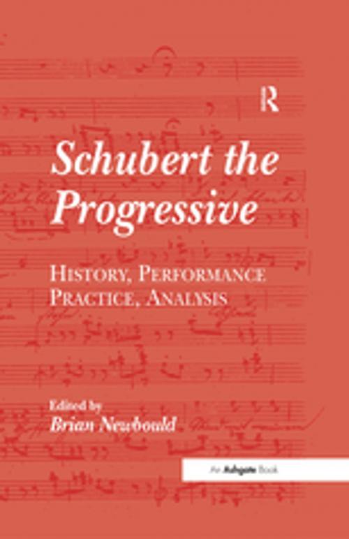 Cover of the book Schubert the Progressive by , Taylor and Francis