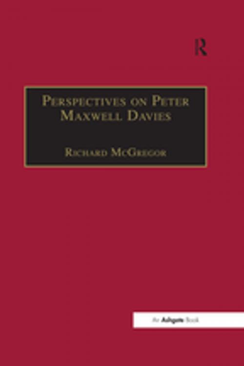 Cover of the book Perspectives on Peter Maxwell Davies by , Taylor and Francis