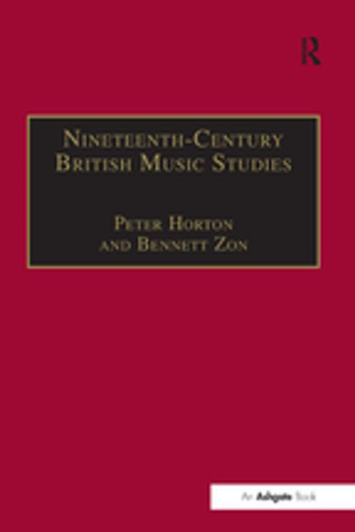 Cover of the book Nineteenth-Century British Music Studies by Peter Horton, Taylor and Francis