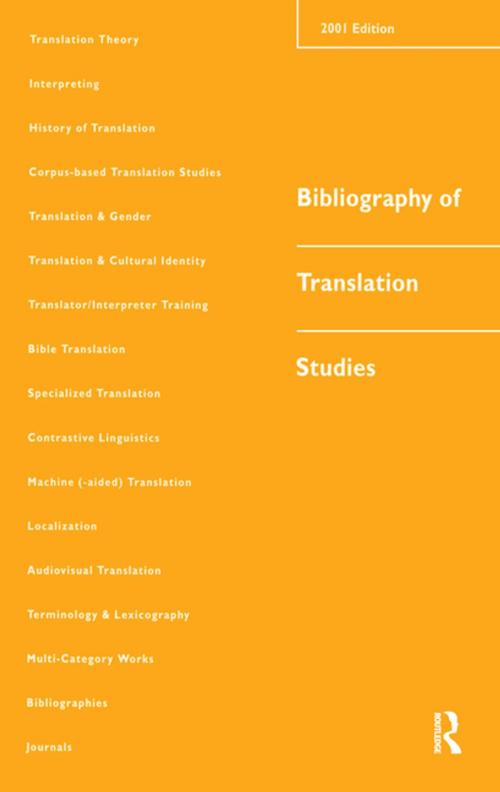 Cover of the book Bibliography of Translation Studies: 2001 by Lynne Bowker, Taylor and Francis