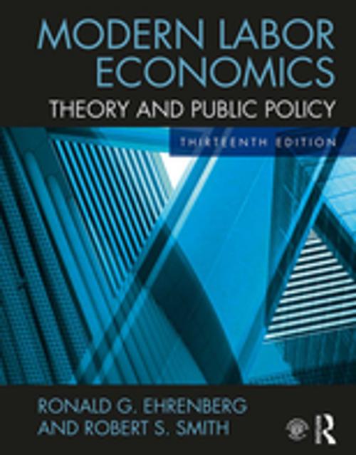 Cover of the book Modern Labor Economics by Ronald G. Ehrenberg, Robert S. Smith, Taylor and Francis