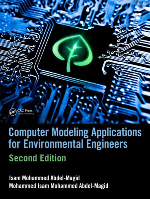 Cover of the book Computer Modeling Applications for Environmental Engineers by Mohammed Isam Mohammed Abdel-Magid, Isam Mohammed Abdel-Magid Ahmed, CRC Press