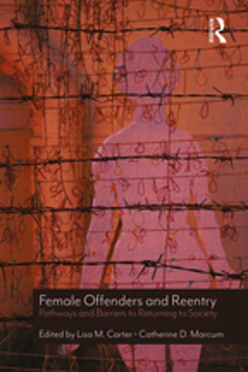 Cover of the book Female Offenders and Reentry by , Taylor and Francis