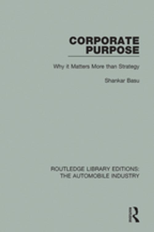 Cover of the book Corporate Purpose by Shankar Basu, Taylor and Francis