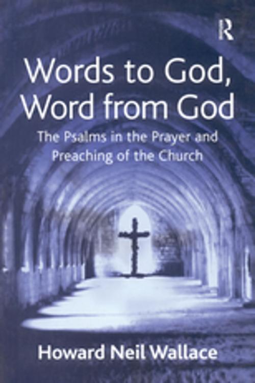 Cover of the book Words to God, Word from God by Howard Neil Wallace, Taylor and Francis