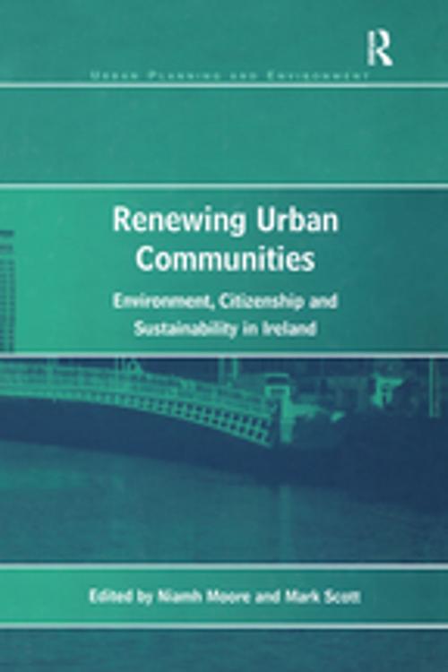 Cover of the book Renewing Urban Communities by Mark Scott, Niamh Moore, Taylor and Francis