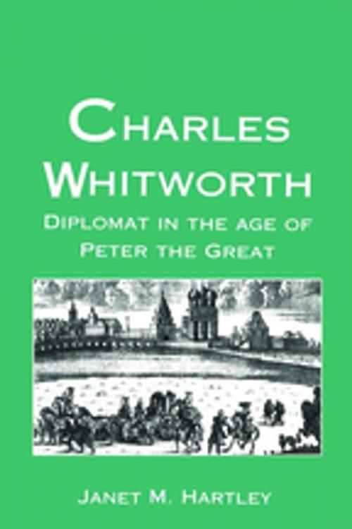 Cover of the book Charles Whitworth by Janet M. Hartley, Taylor and Francis