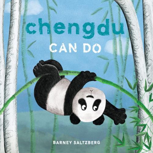 Cover of the book Chengdu Can Do by Barney Saltzberg, Disney Book Group