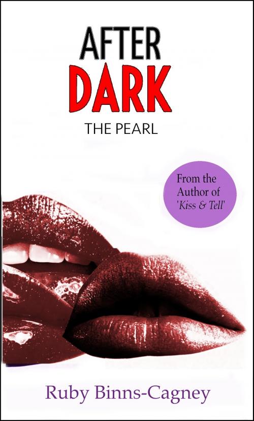 Cover of the book After Dark the Pearl by Ruby Binns-Cagney, BinnsCagneyPublishing Co