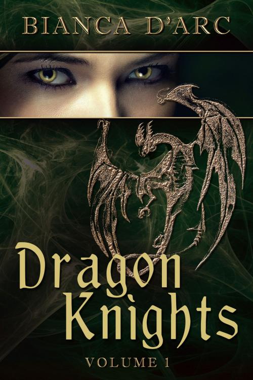 Cover of the book Dragon Knights Anthology Volume 1 by Bianca D'Arc, Hawk Publishing