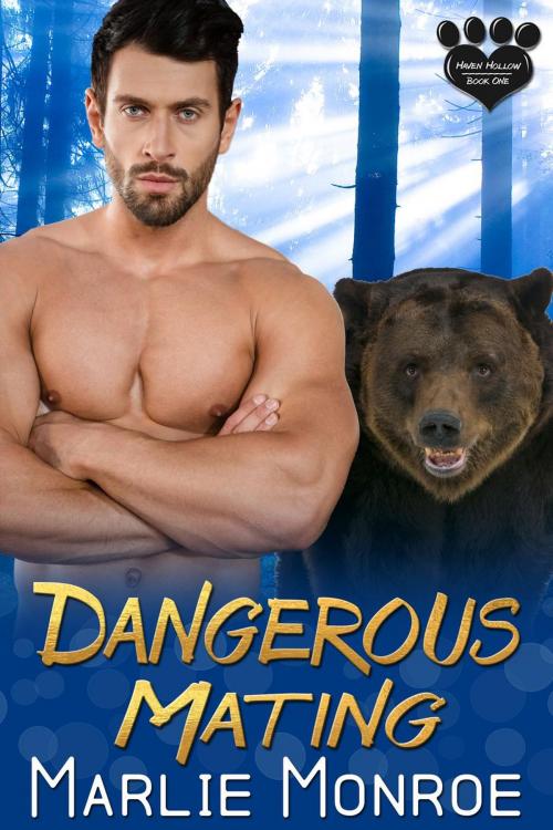 Cover of the book Dangerous Mating by Marlie Monroe, Marlie Monroe Books