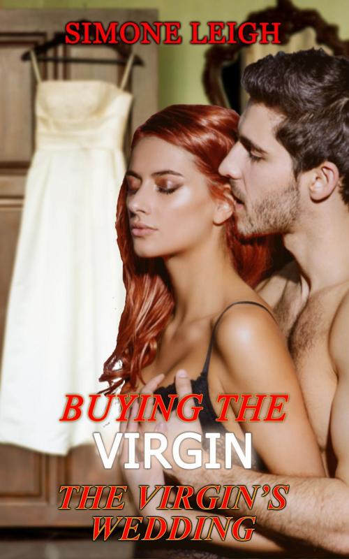 Cover of the book The Virgin's Wedding by Simone Leigh, Coffee Break Erotica