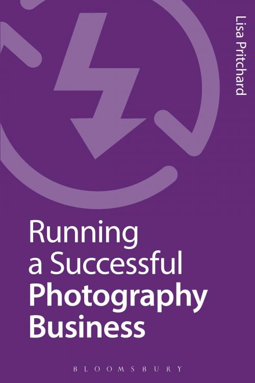 Cover of the book Running a Successful Photography Business by Lisa Pritchard, Bloomsbury Publishing