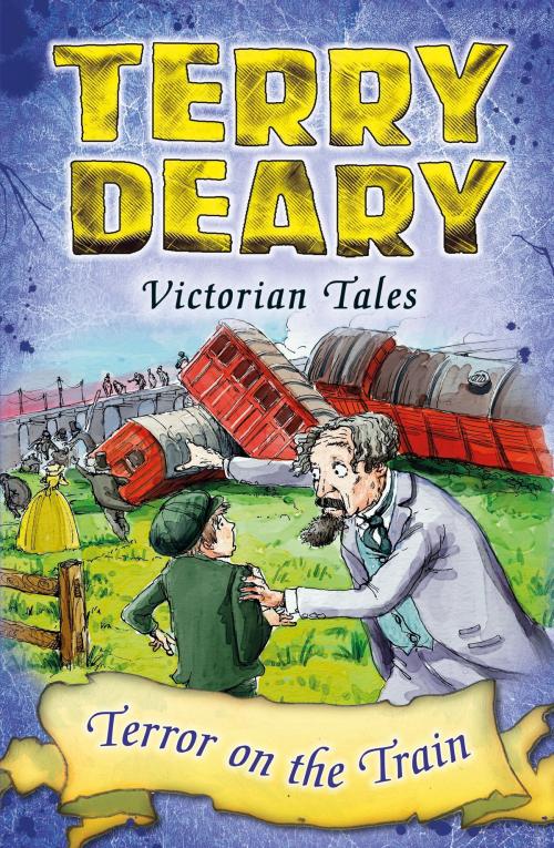 Cover of the book Victorian Tales: Terror on the Train by Terry Deary, Bloomsbury Publishing