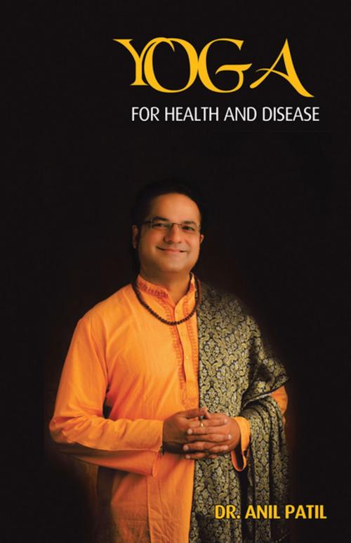 Cover of the book Yoga by Dr. Anil Patil, Partridge Publishing India