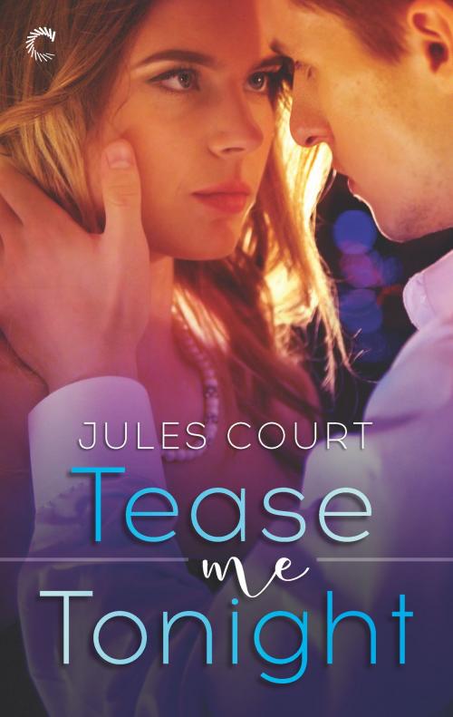 Cover of the book Tease Me Tonight by Jules Court, Carina Press