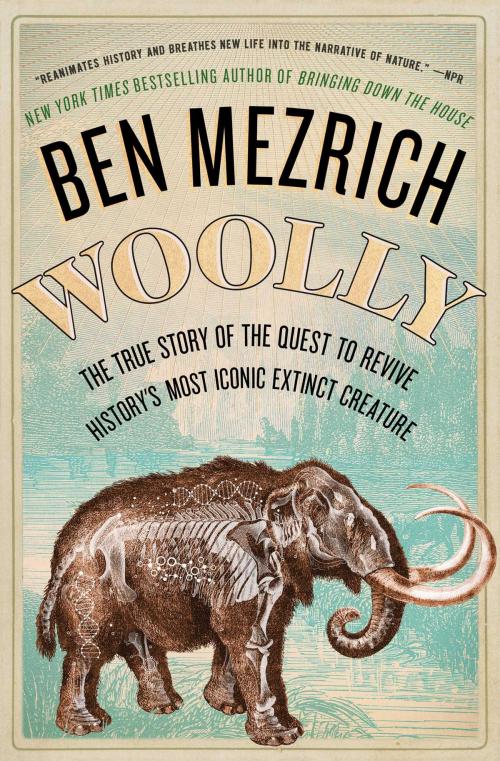 Cover of the book Woolly by Ben Mezrich, Atria Books