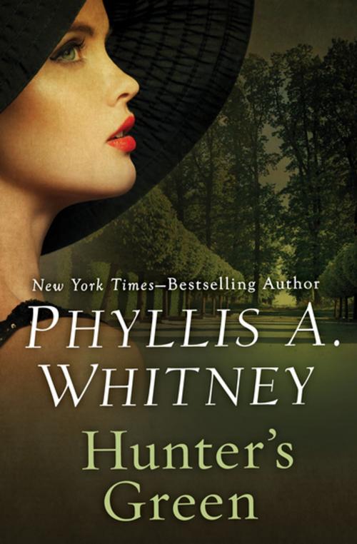 Cover of the book Hunter's Green by Phyllis A. Whitney, Open Road Media