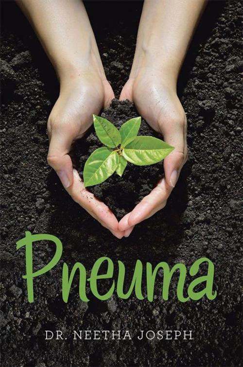 Cover of the book Pneuma by Dr. Neetha Joseph, Balboa Press AU