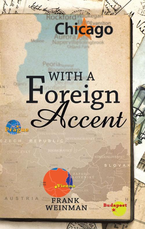 Cover of the book With a Foreign Accent by Frank Weinman, AuthorHouse