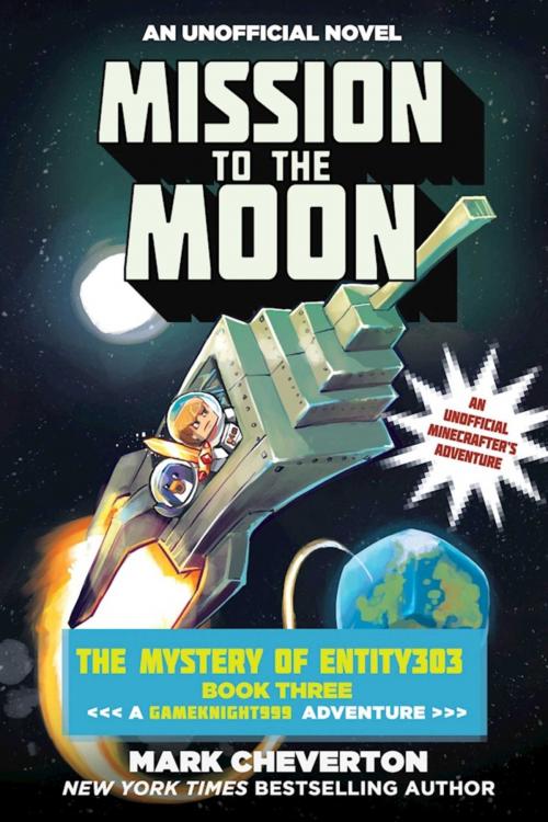 Cover of the book Mission to the Moon by Mark Cheverton, Sky Pony