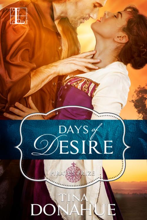 Cover of the book Days of Desire by Tina Donahue, Lyrical Press