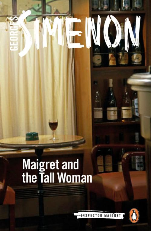 Cover of the book Maigret and the Tall Woman by Georges Simenon, Penguin Publishing Group