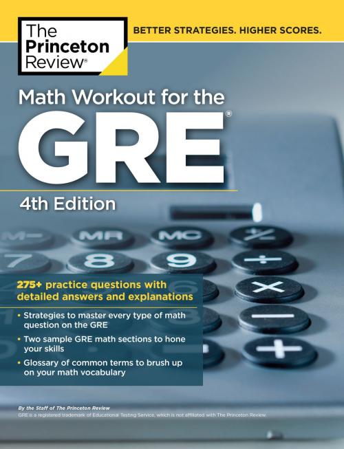 Cover of the book Math Workout for the GRE, 4th Edition by The Princeton Review, Random House Children's Books