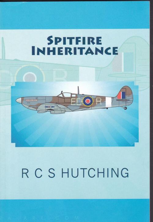 Cover of the book Spitfire Inheritance by RCS Hutching, RCS Hutching