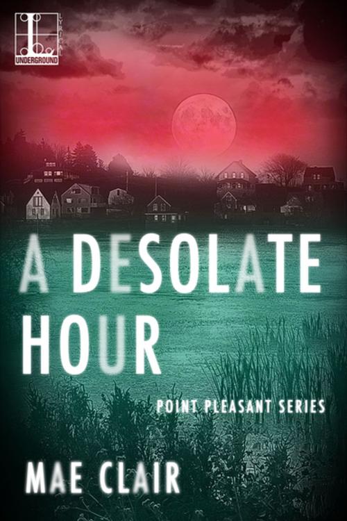 Cover of the book A Desolate Hour by Mae Clair, Lyrical Press