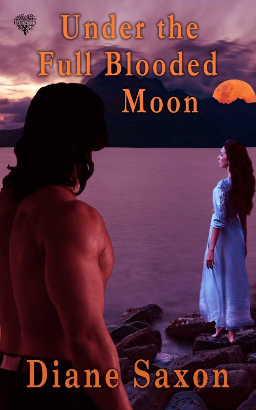 Cover of the book Under the Full Blooded Moon by Diane Saxon, Hartwood Publishing